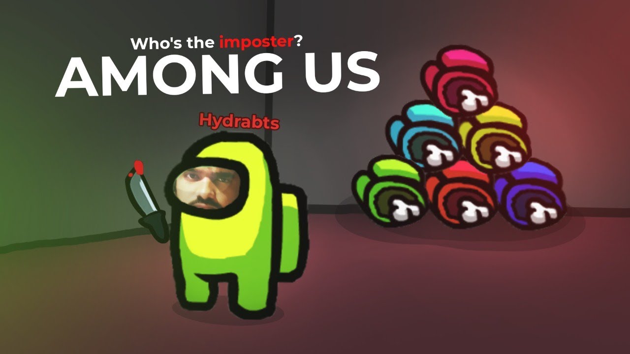 WHO'S THE IMPOSTOR? 🤔 l AMONG US WITH TEAM H¥DRA! 🤩
