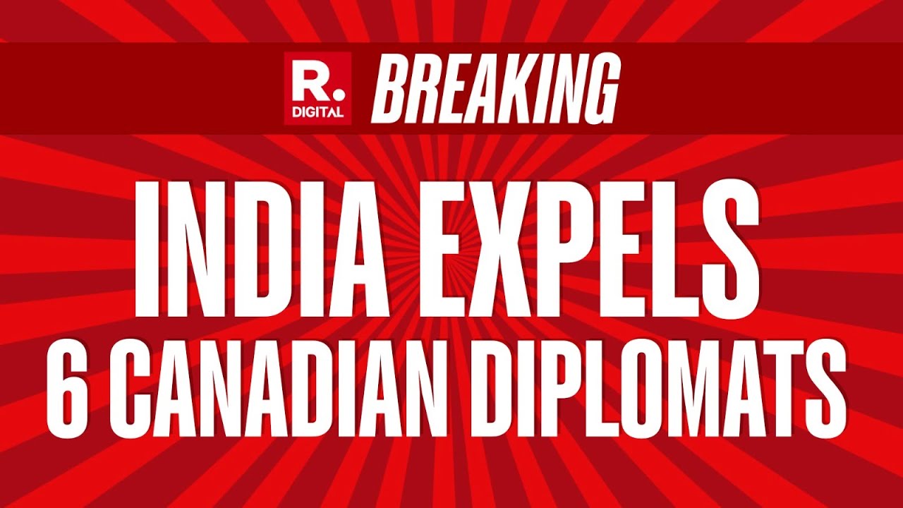 Breaking on Debate LIVE: After Withdrawing Envoy, India Expels 6 Canadian Diplomats