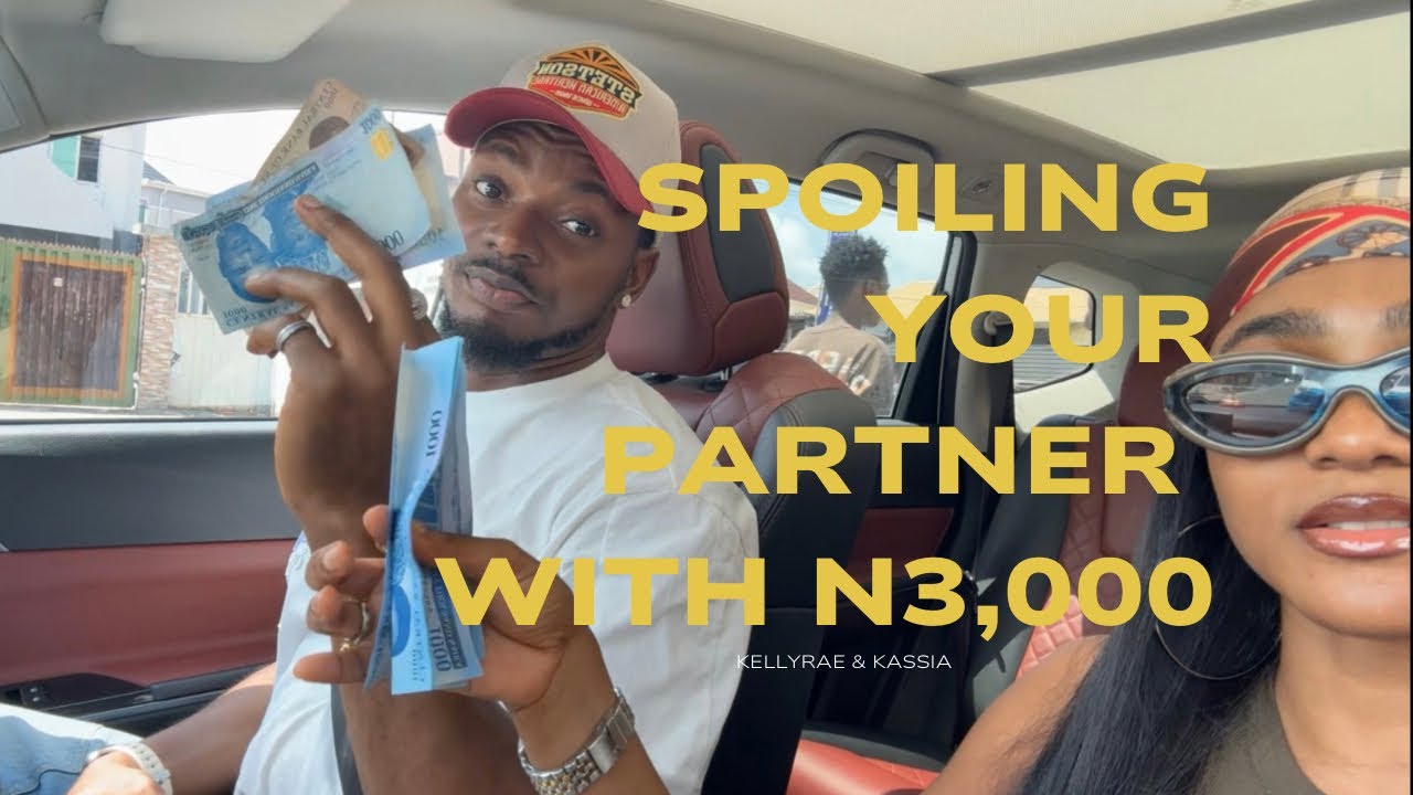 SPOILING YOUR PARTNER WITH 3k… Kellyrae or Kassia,who did the most