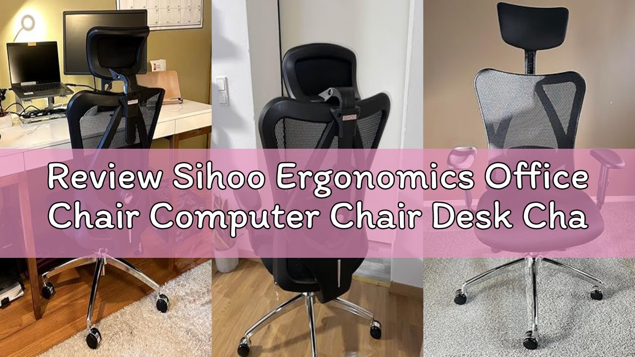 Review Sihoo Ergonomics Office Chair Computer Chair Desk Chair, Adjustable Headrests Chair Backrest