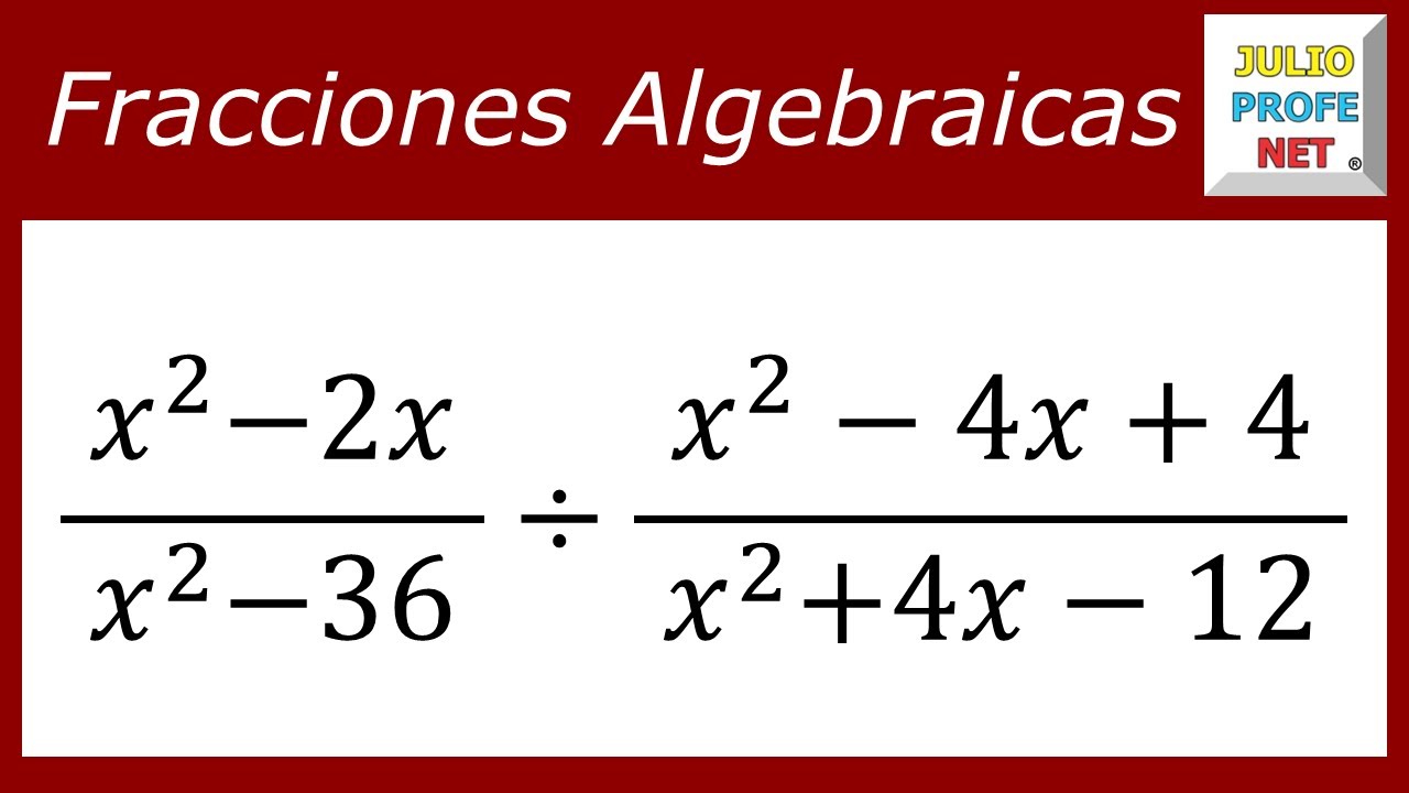 Dividir fracciones algebraicas | Ej. 2 #julioprofe