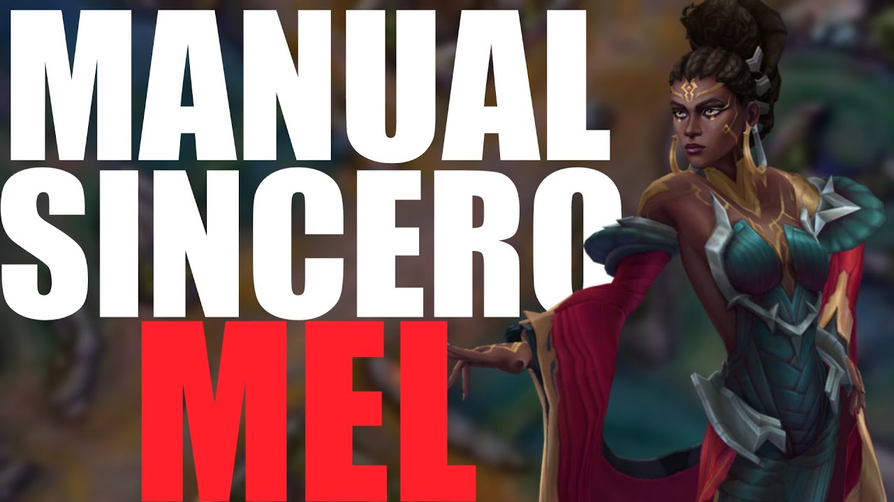 MANUAL SINCERO: MEL, O MONSTRO QUE A RIOT ESCONDEU.