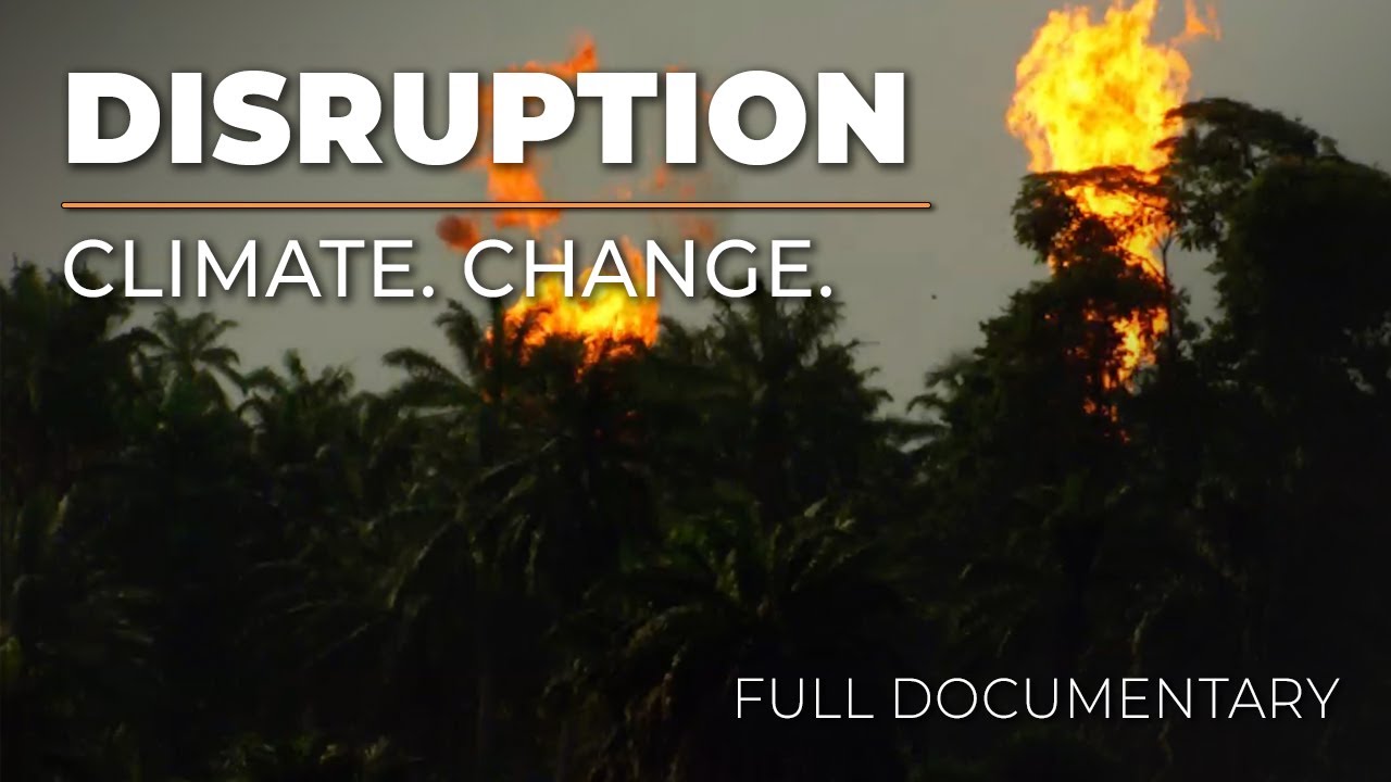 DISRUPTION: Climate. Change | Full Documentary