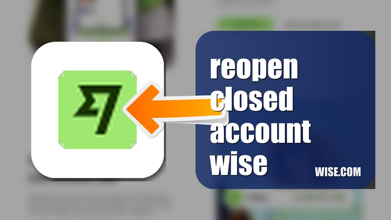 How To Reopen A Closed Account On Wise 2026 (FULL TUTORIAL)