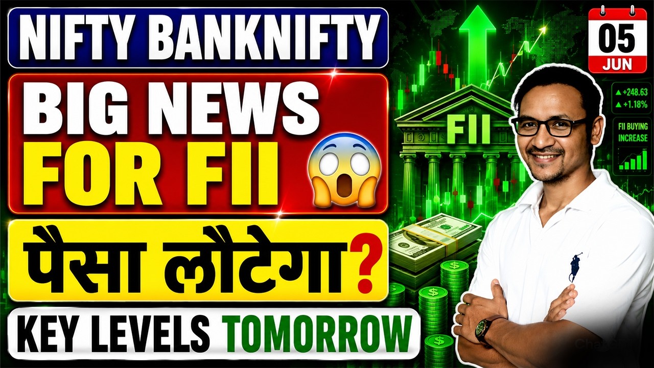 BIG NEWS For Fii 😱Nifty Banknifty Levels For Tomorrow 05 Jun | Option Chain Analysis