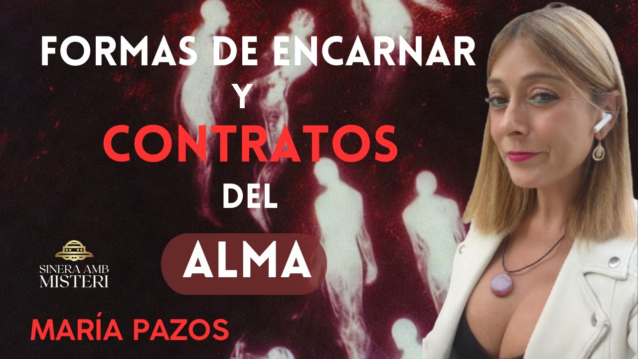 Las tres formas de encarnar y sus contratos, con María Pazos