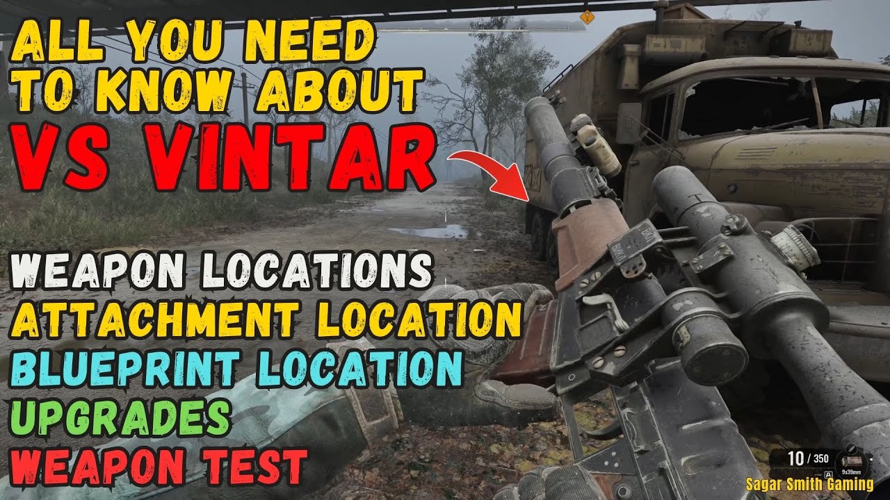 STALKER 2 VS Vintar Full Guide: Weapon, Attachment & Blueprint Locations, Upgrades and Gameplay Test