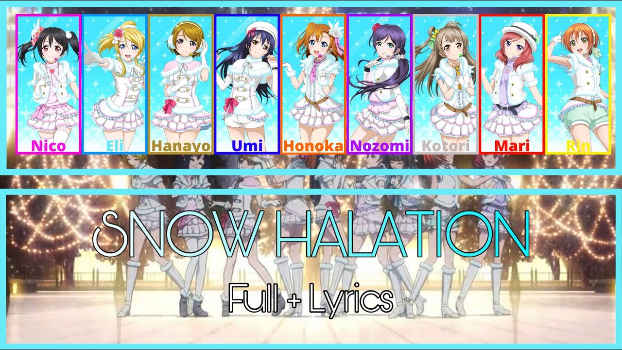 Snow Halation - Love Live! School Idol Project - &micro;'s (Full + Lyrics) KAN/ROM/ENG