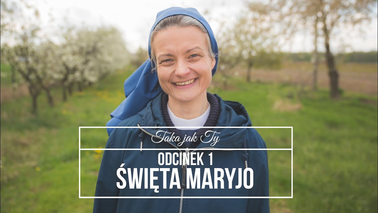 Taka jak Ty odcinek 1: Święta Maryjo
