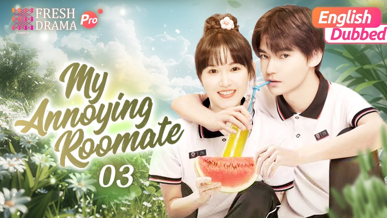 【ENG DUB】My Annoying Roommate EP03 | 💗She clung to him all night! | Ji Meihan, Zhang Jiashuo