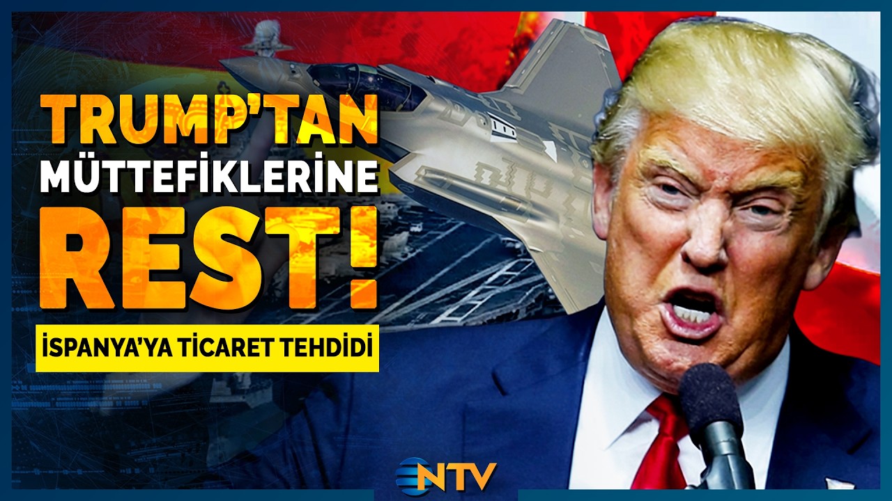 Beyaz Saray'da Tansiyon Yüksek: İngiltere ve İspanya'ya Rest, İran'a Gözdağı! | NTV