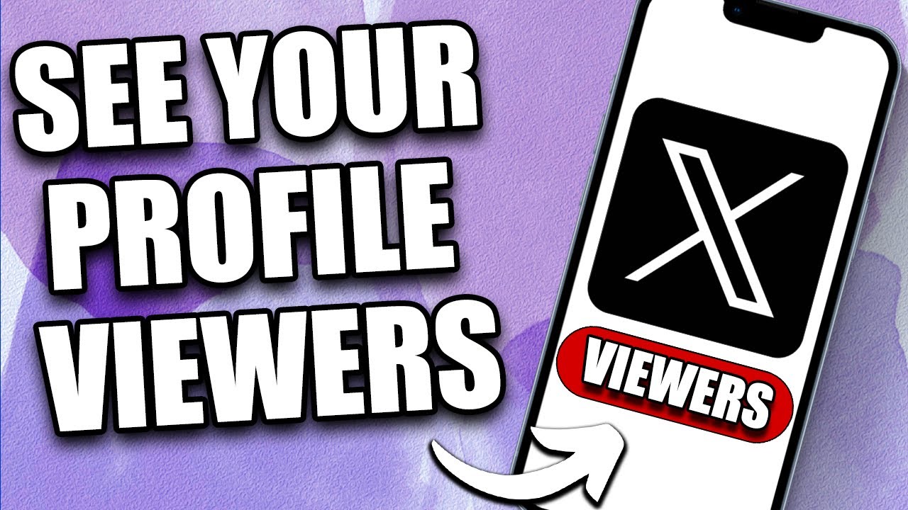 Can You See Who Viewed Your X (Twitter) Profile - 2026