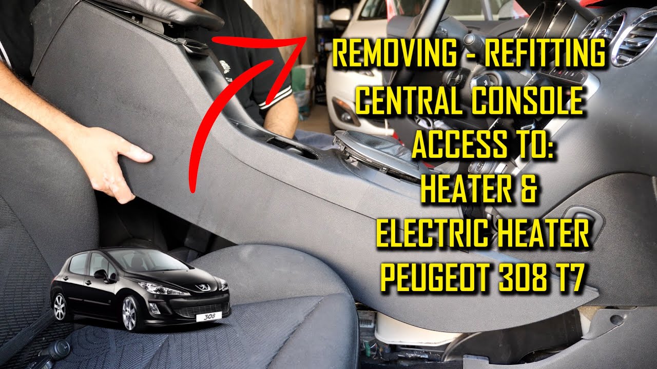 CENTRAL CONSOLE - Removing & Refitting - Peugeot 308 T7