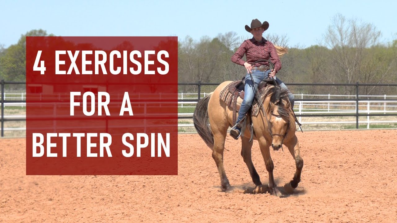 4 Exercises for a Better Spin on Your Horse.