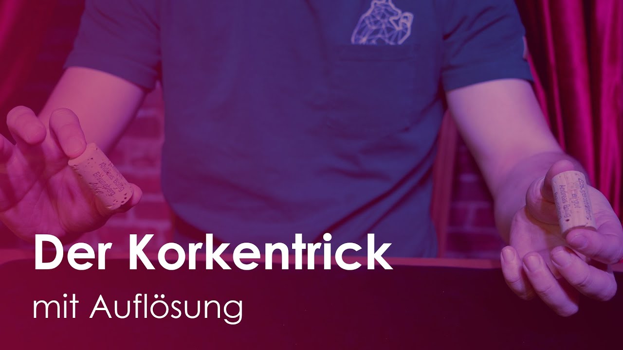 Der Korkentrick