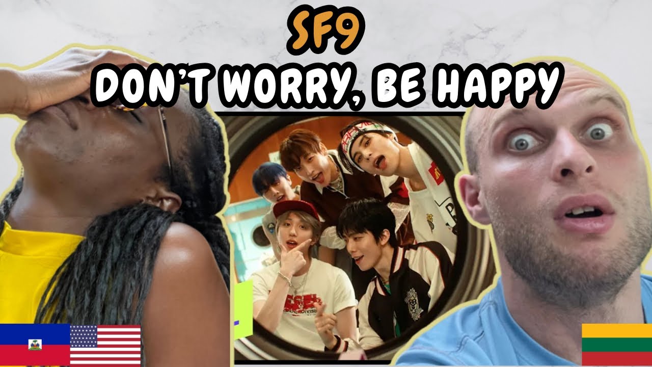 REACTION TO SF9 - Don’t Worry, Be Happy (Official MV) | FIRST TIME HEARING
