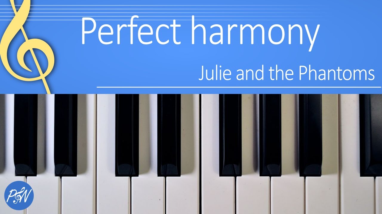 Piano easy tutorial for beginners: Perfect harmony - Julie and the Phantoms