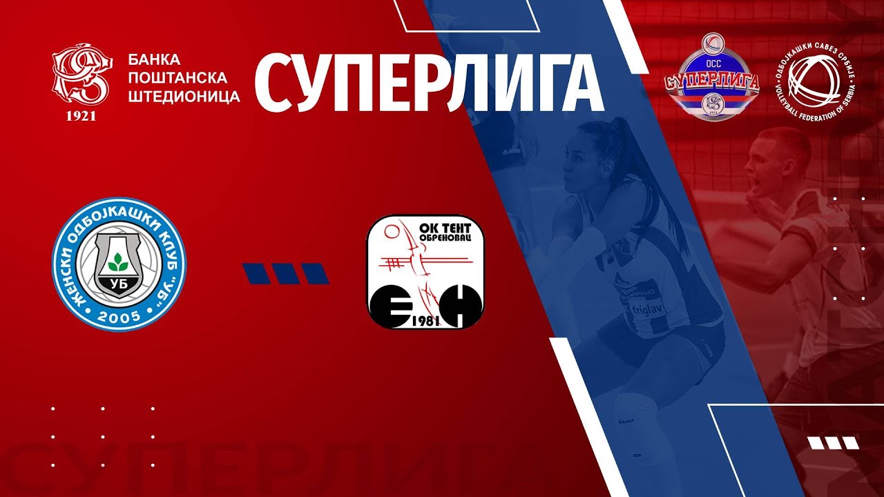 UB🆚TENT 1:3 /14. KOLO BANKA POŠTANSKA ŠTEDIONICA SUPERLIGE ZA ODBOJKAŠICE/