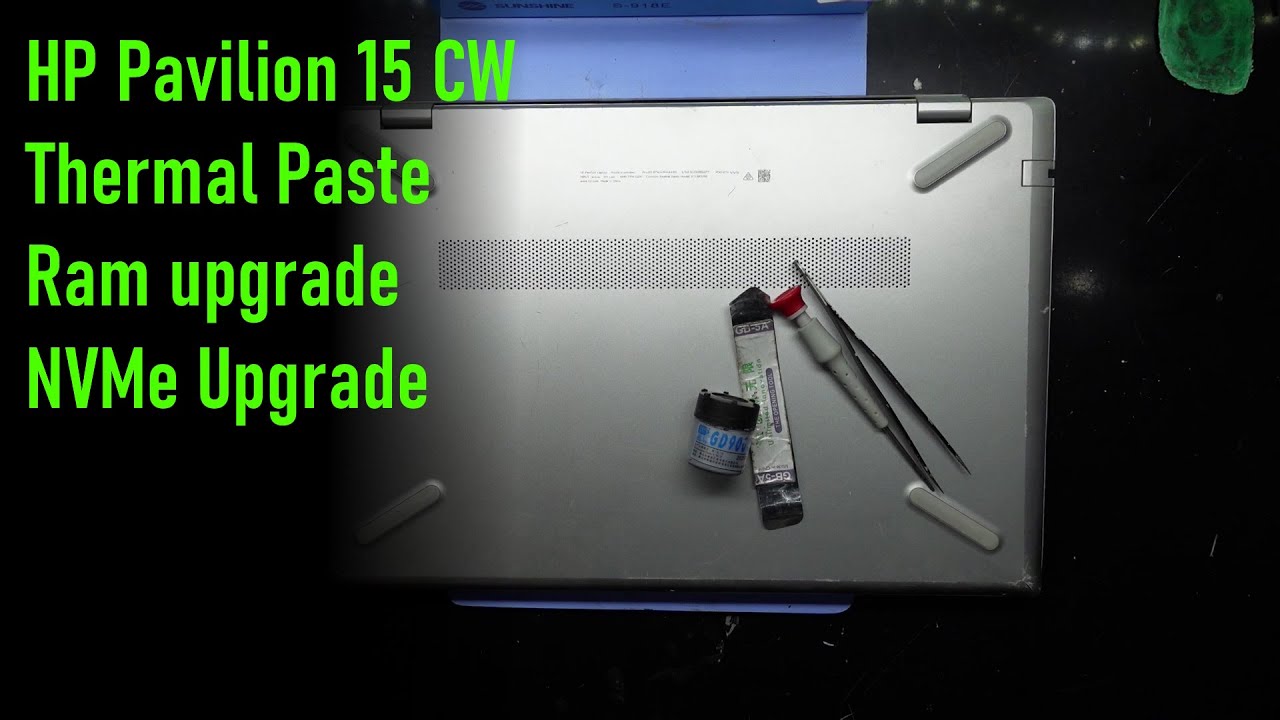 HP Pavilion 15 CW Thermal Paste Replacement, Ram upgrade, NVMe Upgrade