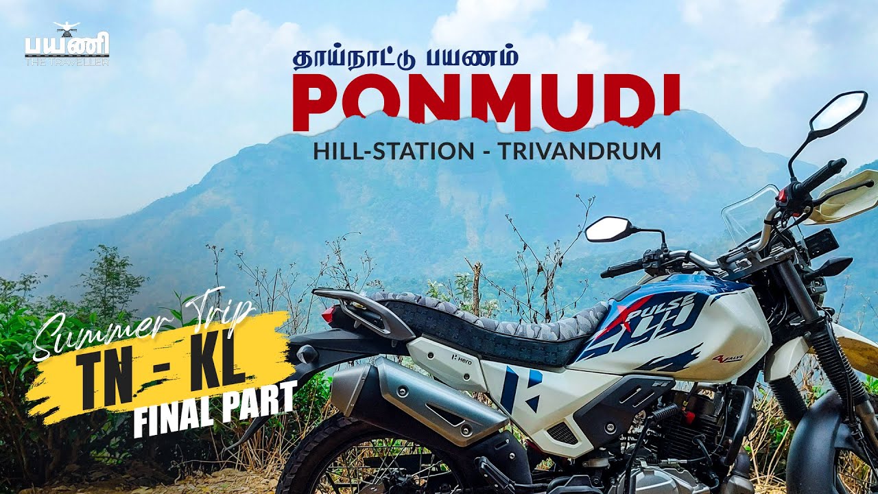 Ponmudi - Trivandrum Hill Station | Kerala Trip Part-04 | Payani - Xpulse 4V