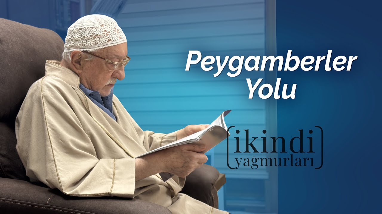 İkindi Yağmurları – Peygamberler Yolu