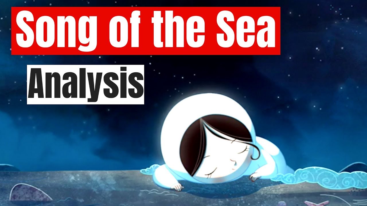 Song of the Sea Analysis