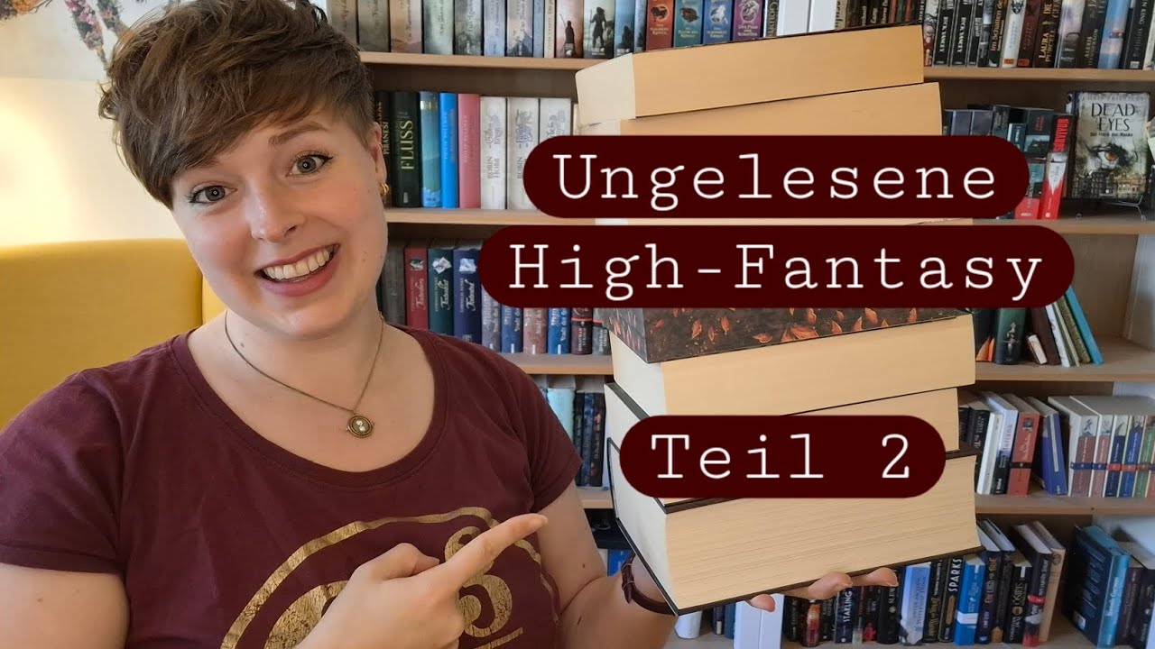 🧝‍♀️ Mein High-Fantasy SuB | Teil 2 | Unverdient ungelesen?