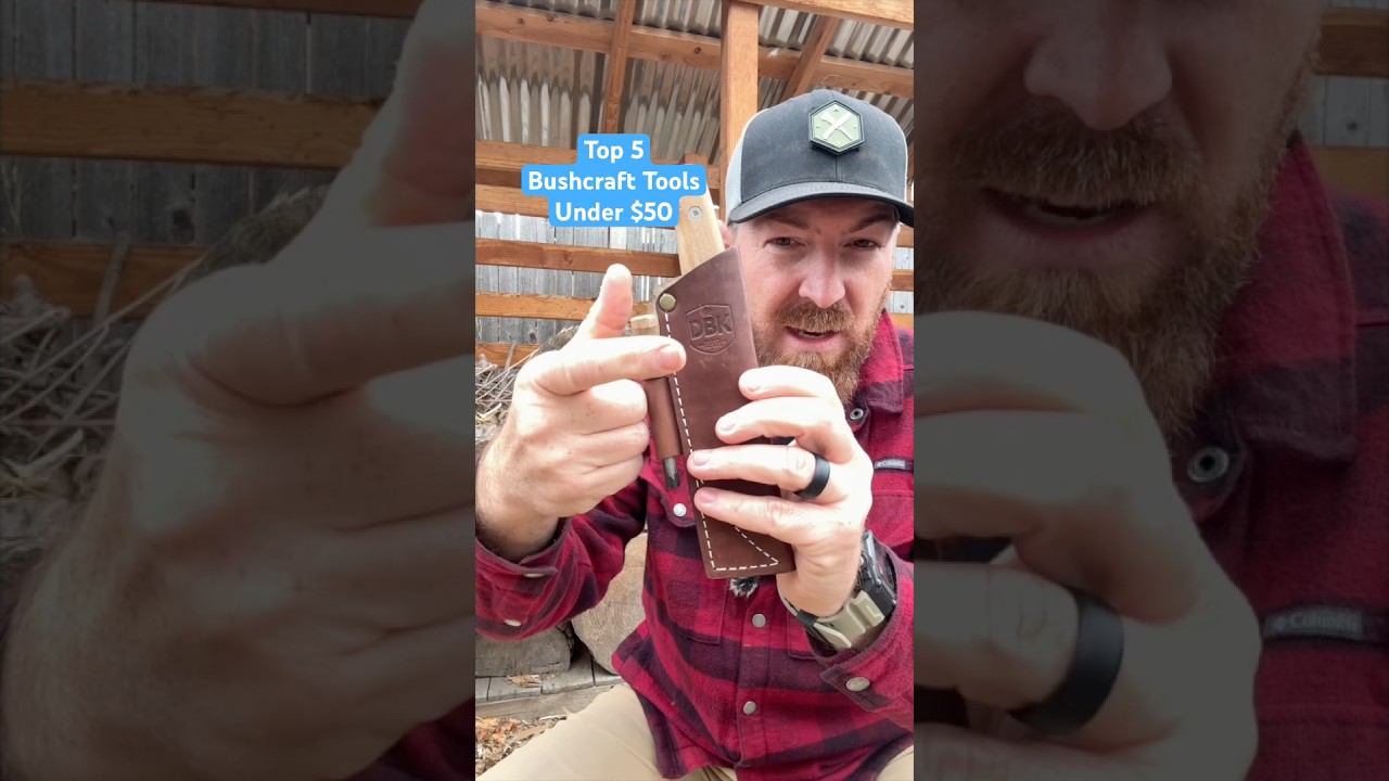 5 Bushcraft Tools You Need For Under $50!