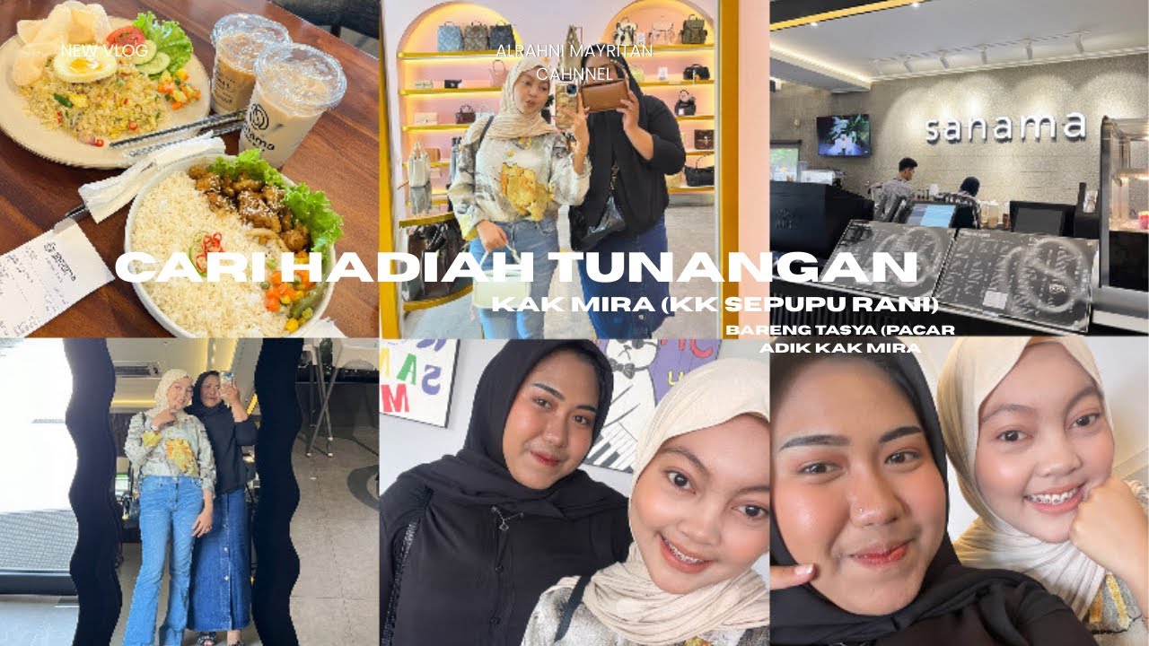 TEMANIN TASYA CARI HADIAH TUNANGAN SAMBIL NONGKI🧏🏻‍♀️ | RANI DAN TASYA✨