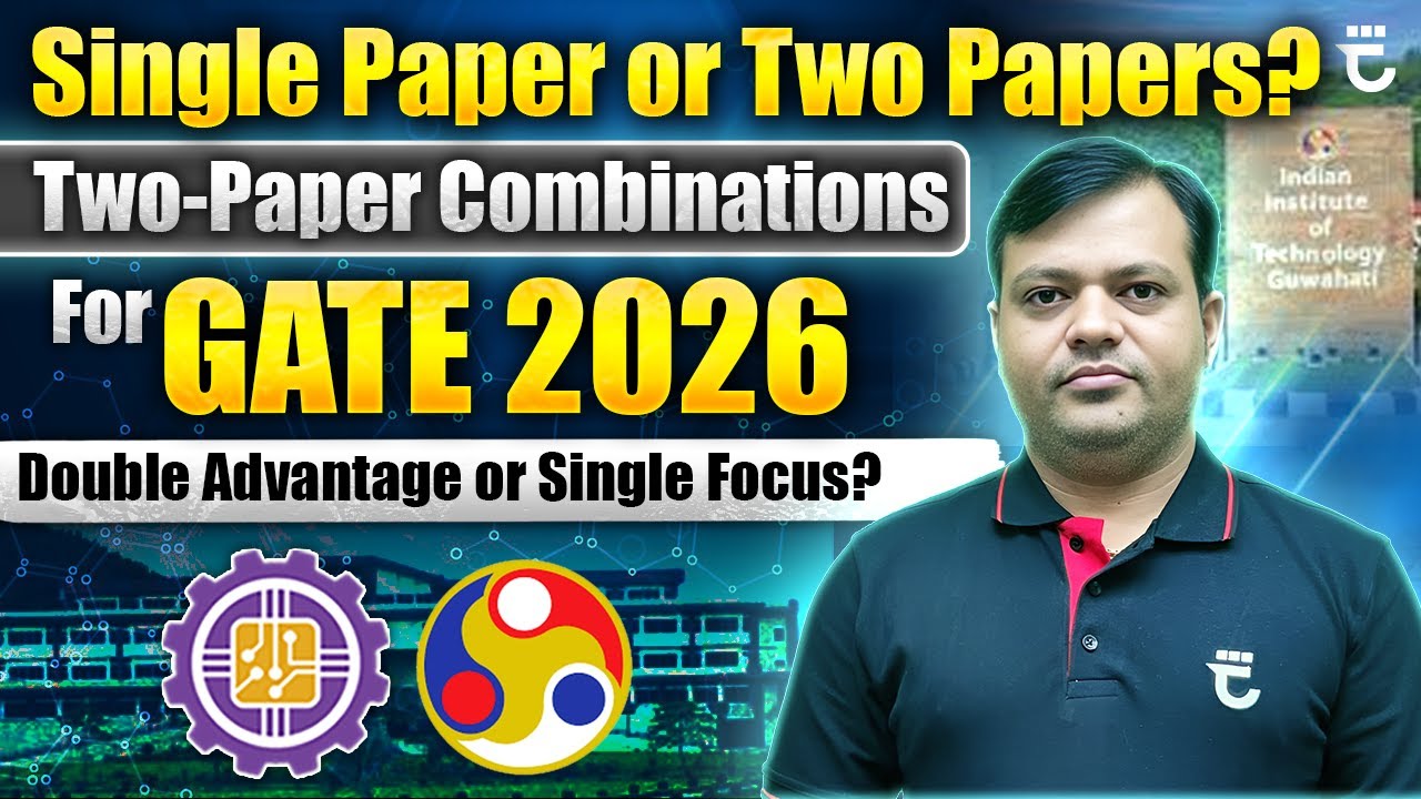 Two Papers Combinations | GATE 2026 | Double Advantages of Single Focus | Shailendra Kumar Sir