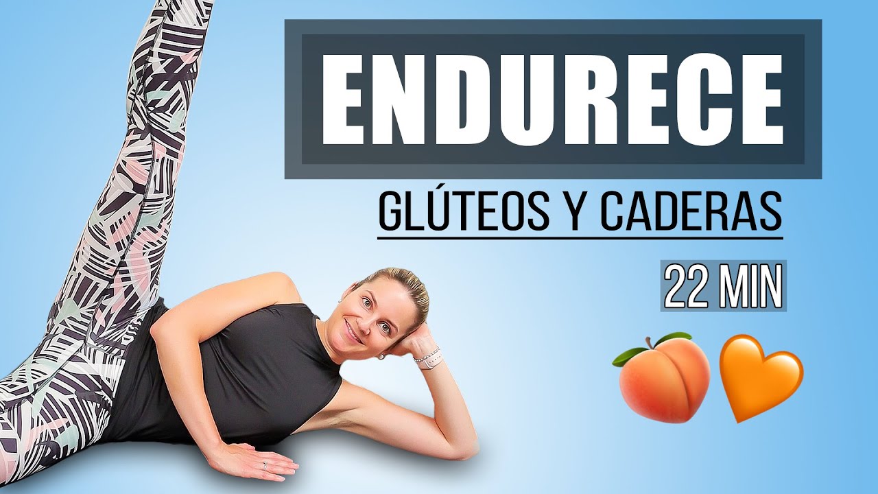 Dale Forma a Tus Glúteos y Caderas 🍑😍 - 22 minutos