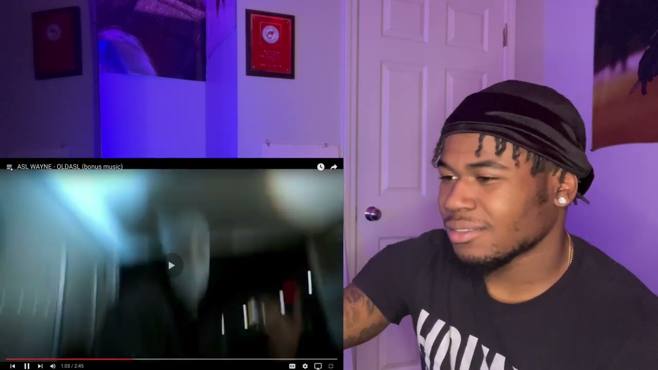 ASL WAYNE - OLDASL (bonus music) (((*REACTION*)))