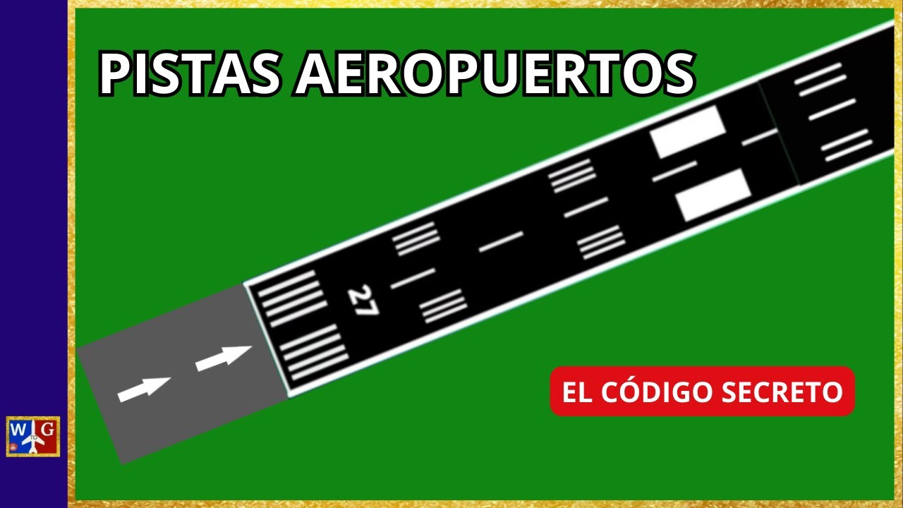 ¿ Que significan las MARCAS y NÚMEROS en las PISTAS de los AEROPUERTOS ? Explicación simple.