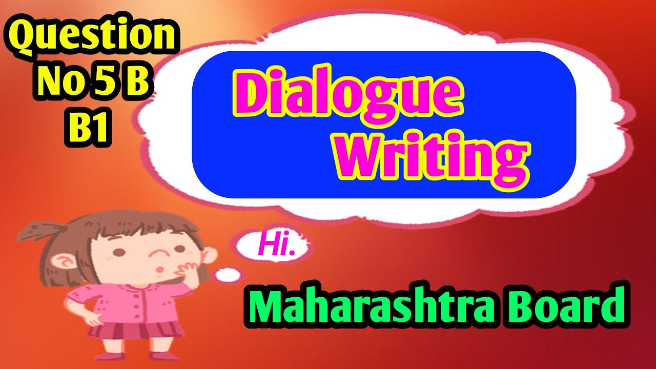 Dialogue Writing Questions No 5 B B1 How to Complete Dialogue writing Useful for Board Exam set No 3
