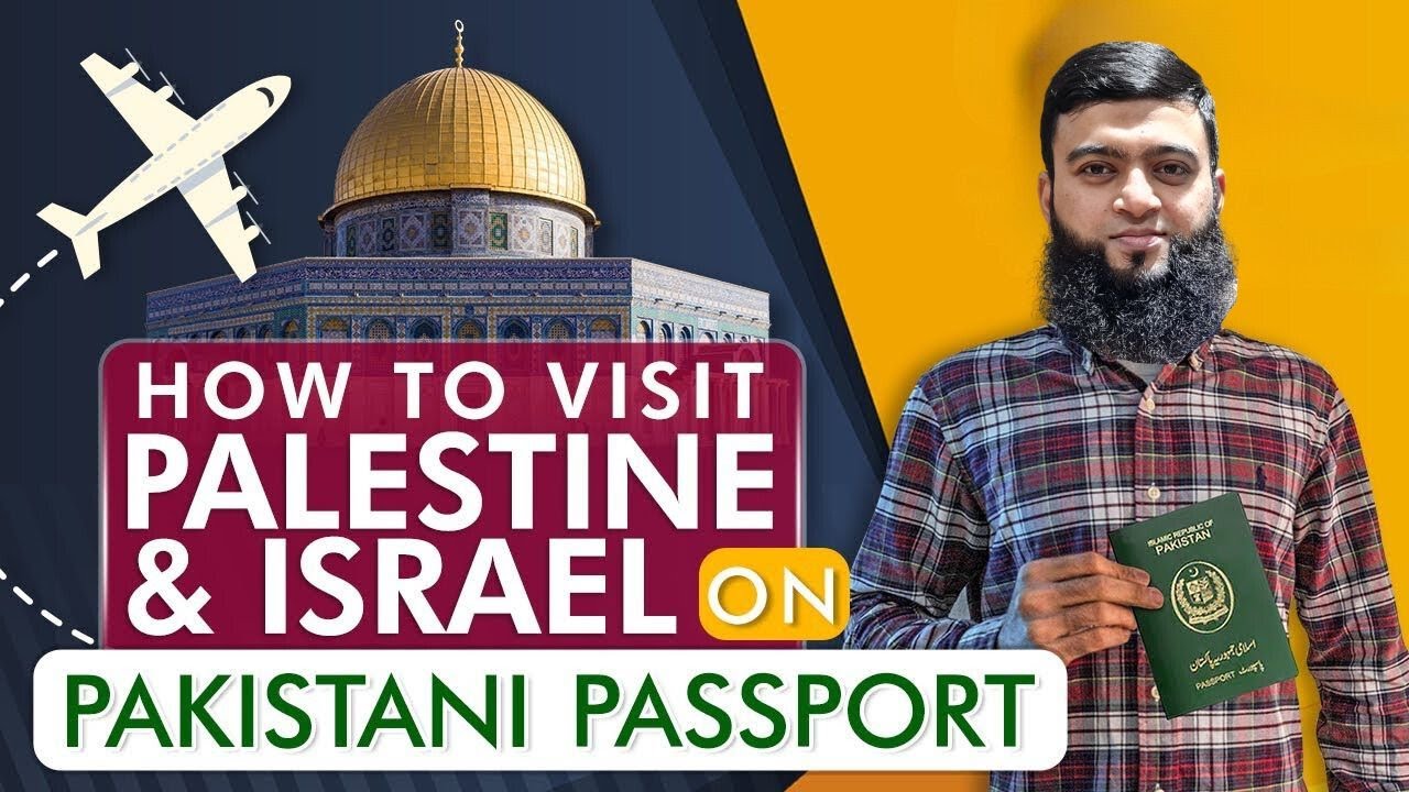 I Did It! Getting an Israeli Visa on a Pakistani Passport