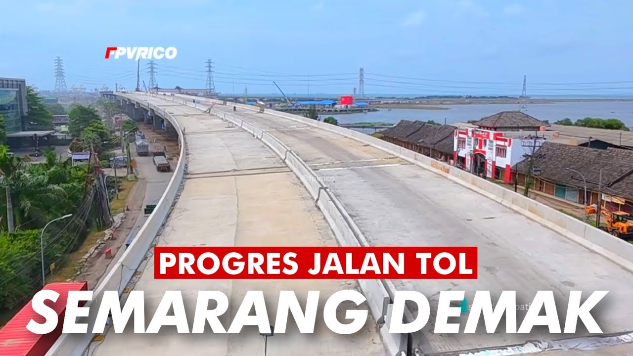 PROGRES TOL SEMARANG DEMAK VIDEO DRONE FOOTAGE | TOL TANGGUL LAUT MATRAS BAMBU TERBARU