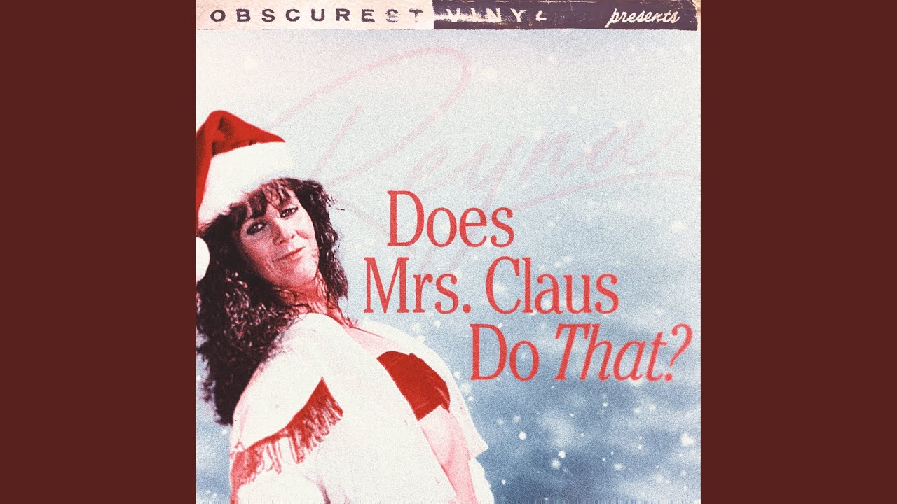 Does Mrs. Claus Do That?