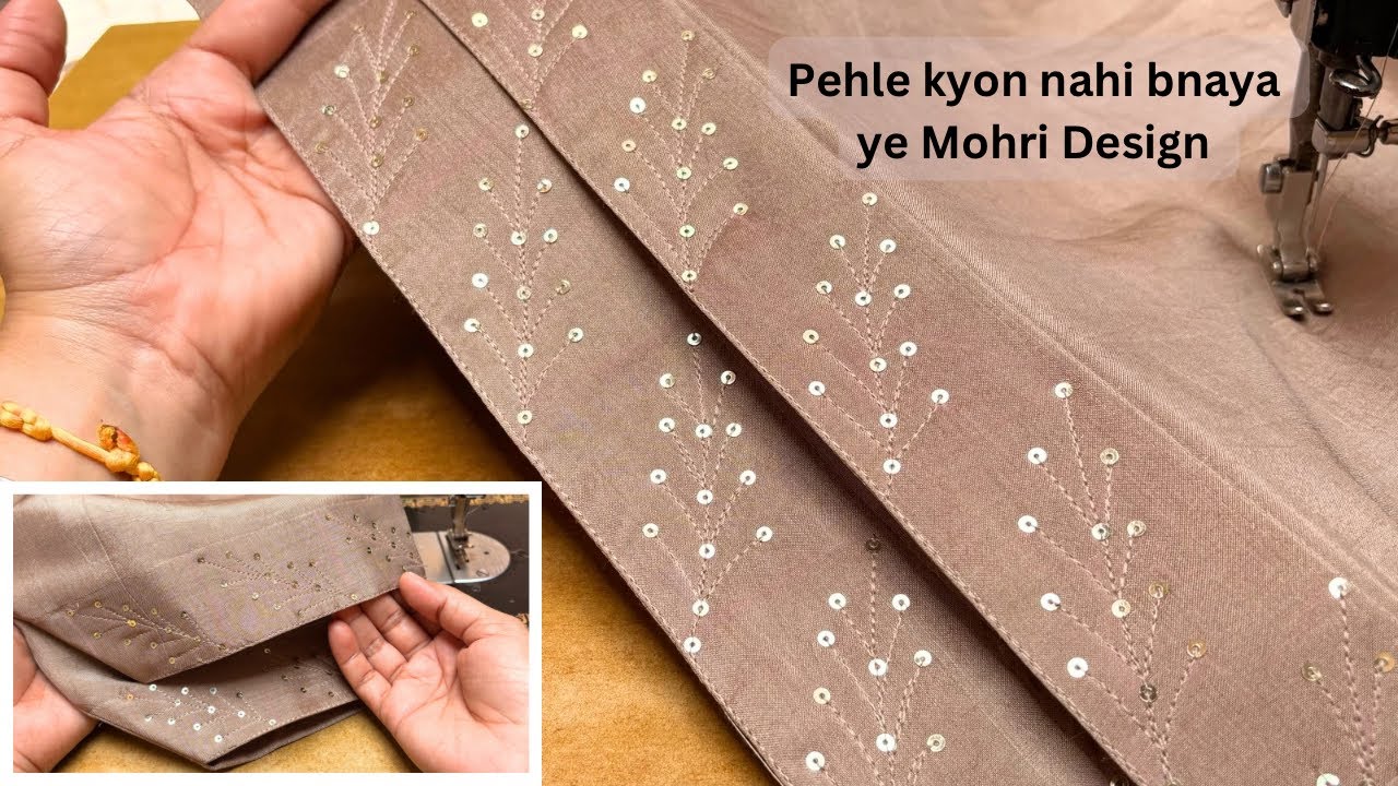 Simple Sewing Machine पे बनाया ये Salwar Mohri Design with Sequence Sitara | Mohri Design