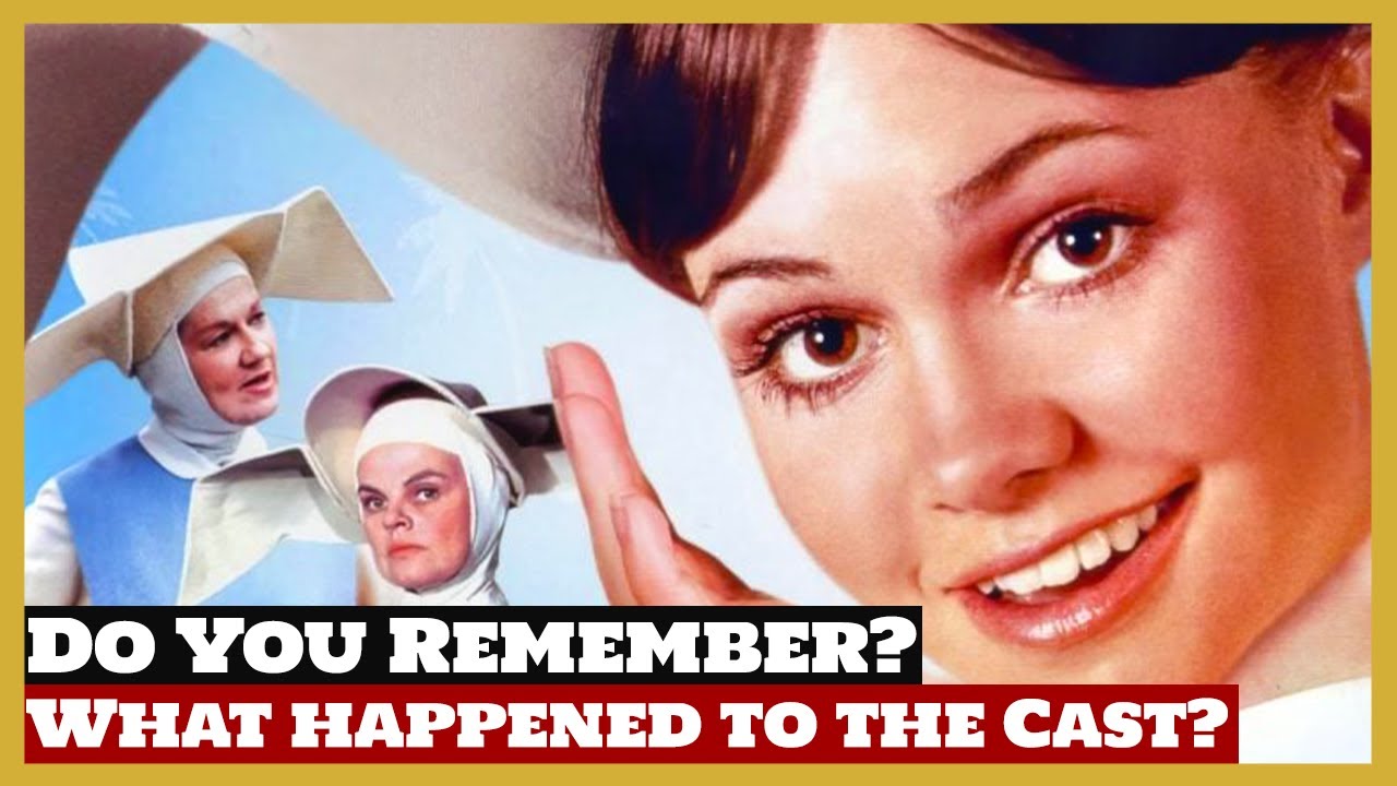 The Flying Nun tv series 1967 - Cast After 56 Years - Then and Now - Where are they now - 2023