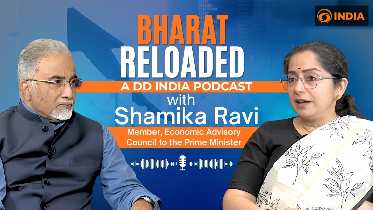 BHARAT RELOADED | ПОДКАСТ DD INDIA С Шамикой Рави, членом Экономического консультативного совета ...