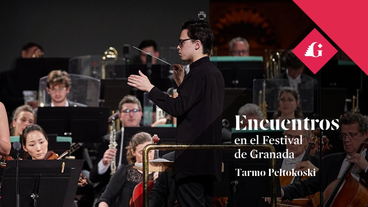 Encuentros en el Festival de Granada - Tarmo Peltokoski | 73 Edición