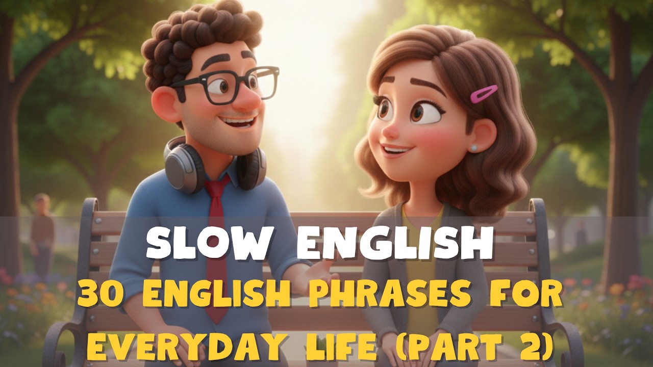 30 English Phrases for Everyday Life (Part 2) | Learn English Through Conversation