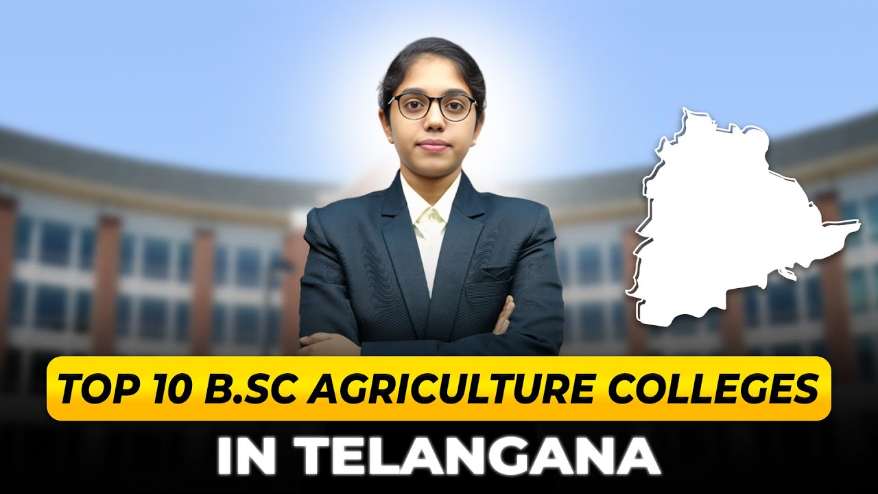 Where to Study B.Sc Agriculture in Telangana? Top Colleges List!