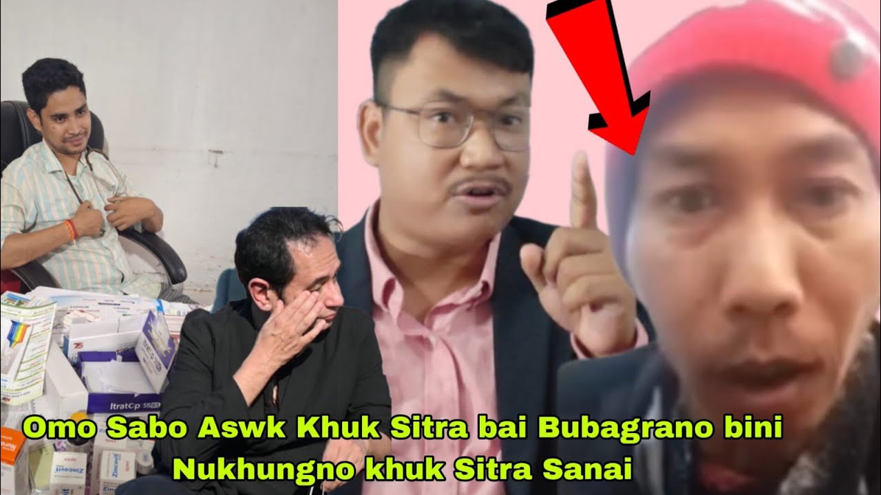 Omo sabo akol kwrwi Aswk Khuk Sitra bai Bubagrano bini Nukhungno khuk Sitra Sanai