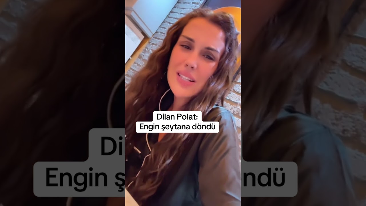 Dilan Polay; Engin iblise, şeytana d&ouml;nd&uuml; #shorts
