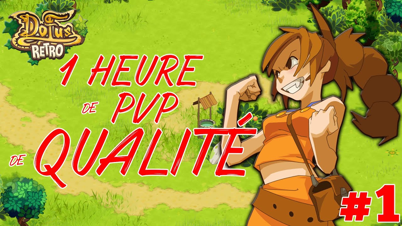 BEST OF #1 : Compilation des Meilleures Agro - PVP Dofus Retro