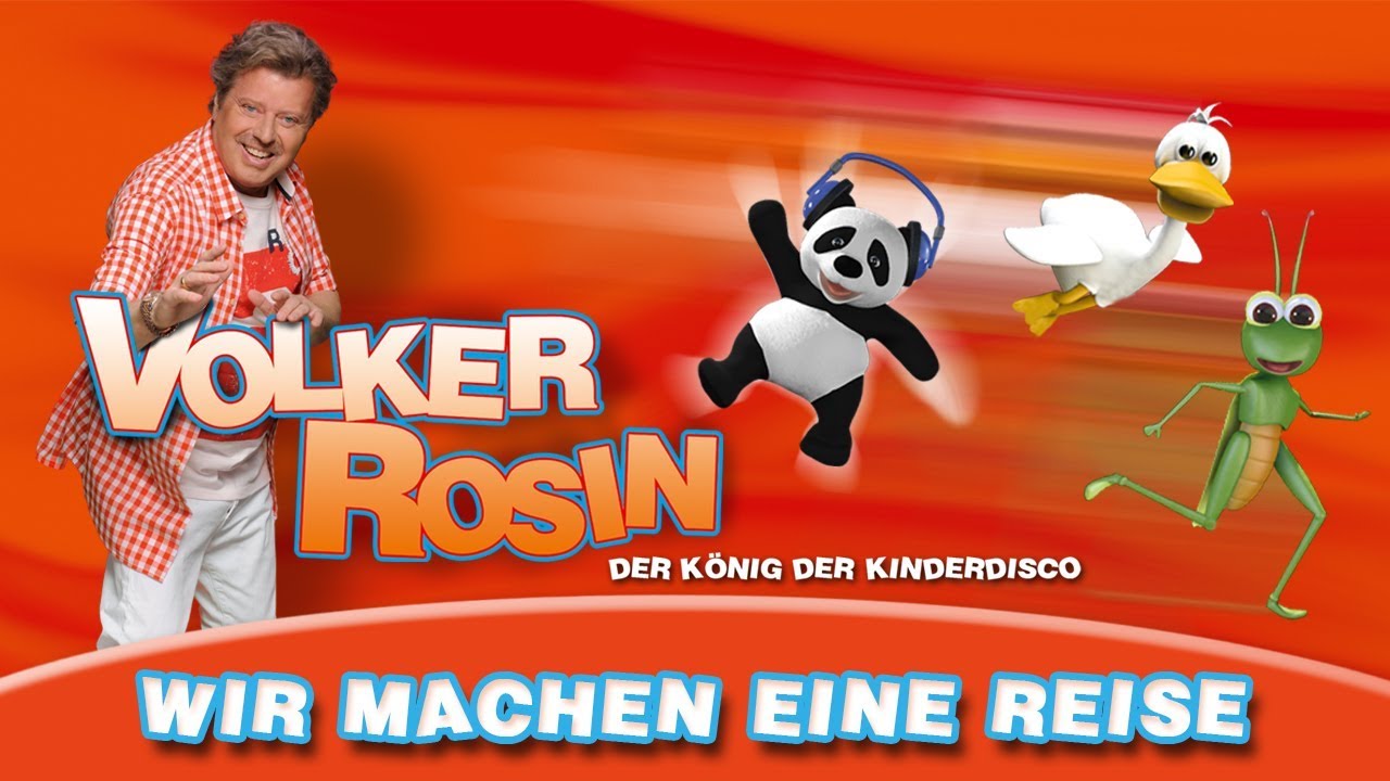 Volker Rosin - Wir machen eine Reise | Kinderlieder