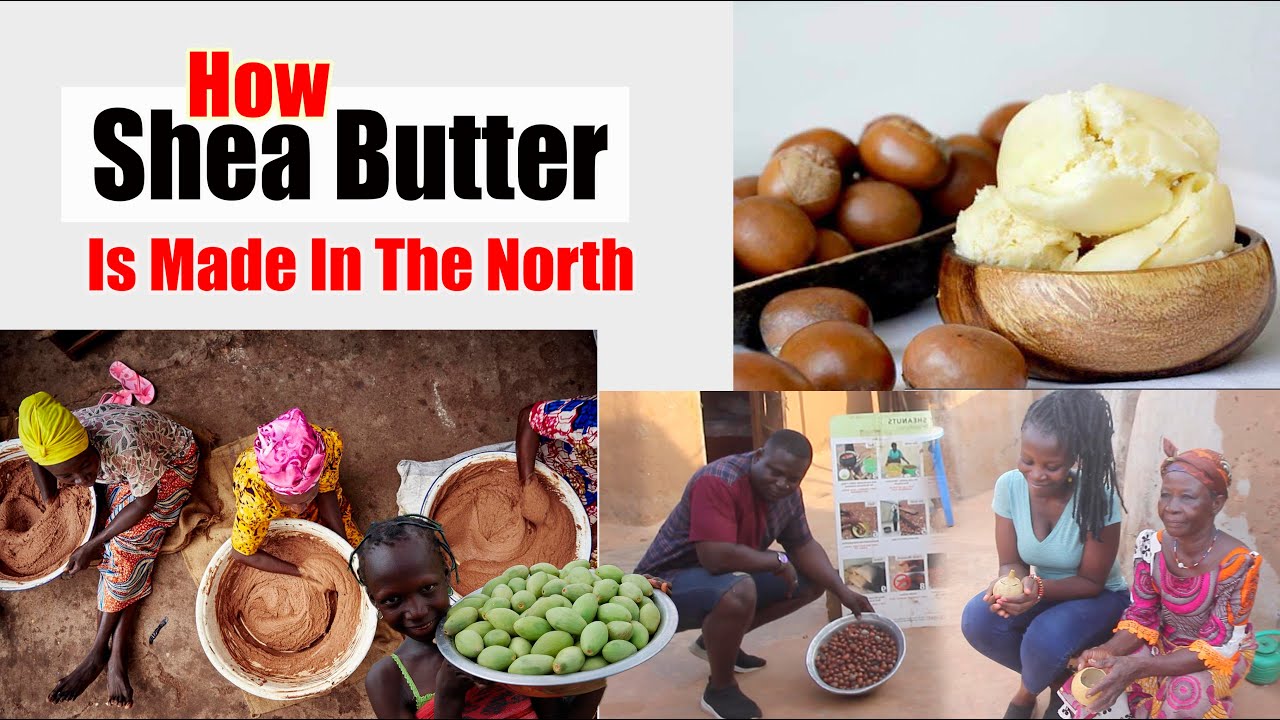 How Shea Butter is Made In Northern Region of Ghana