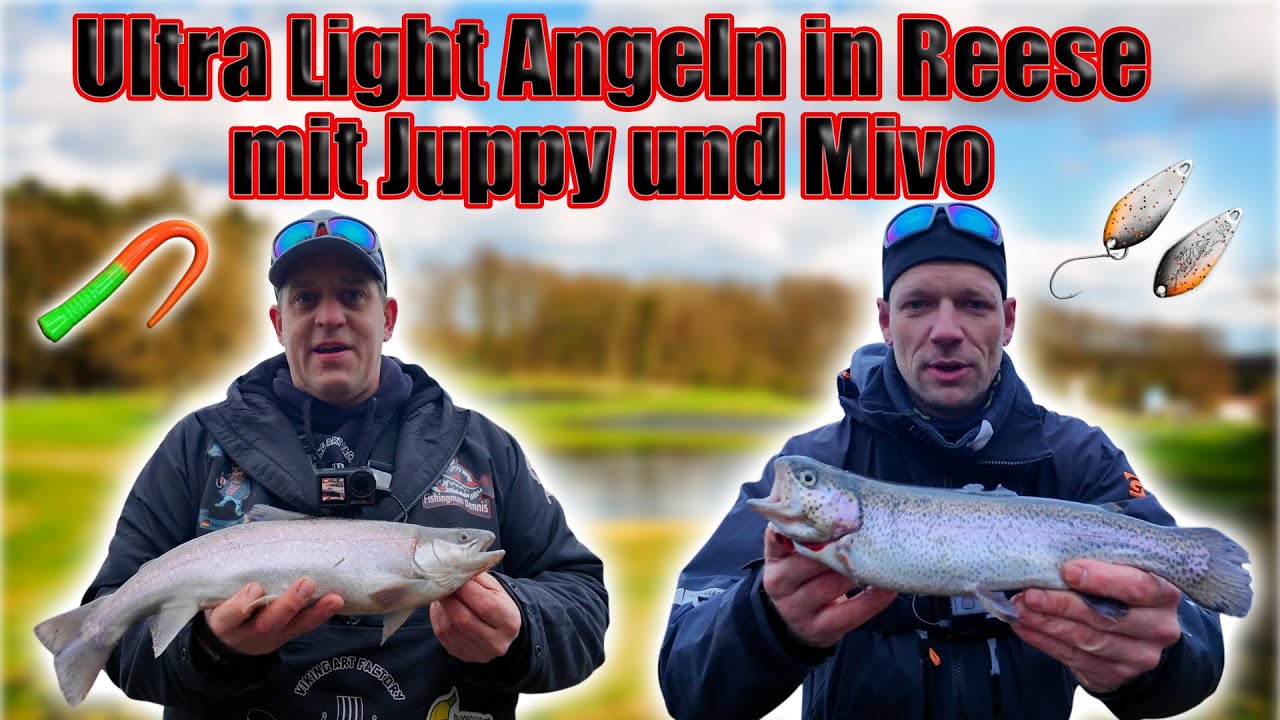 Ultra Light Angeln in Reese mit Juppy und Mivo