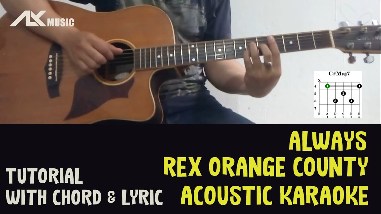 Rex Orange County - Always [ Acoustic Karaoke with Chord & Lyric ]